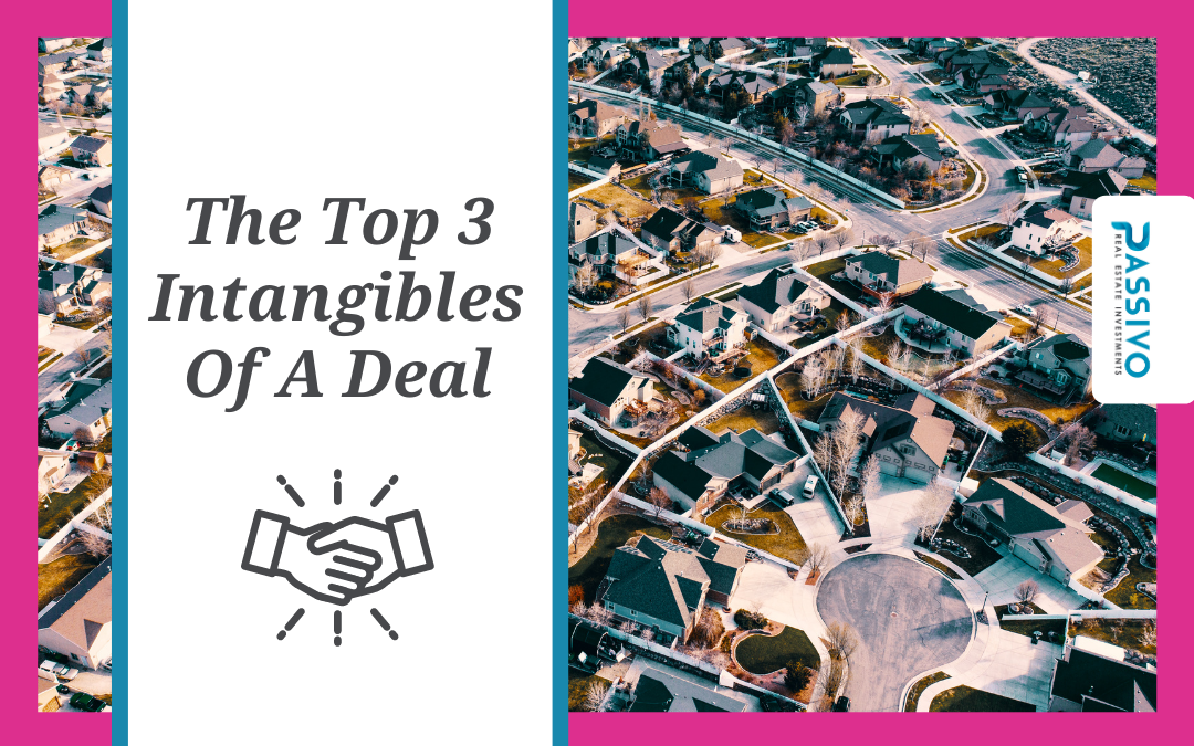 The Top 3 Intangibles Of A Deal