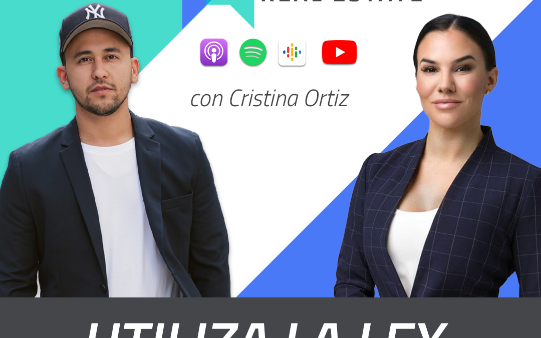 Utiliza la Ley Para Hacer Mejores Negocios con Cristina Ortiz