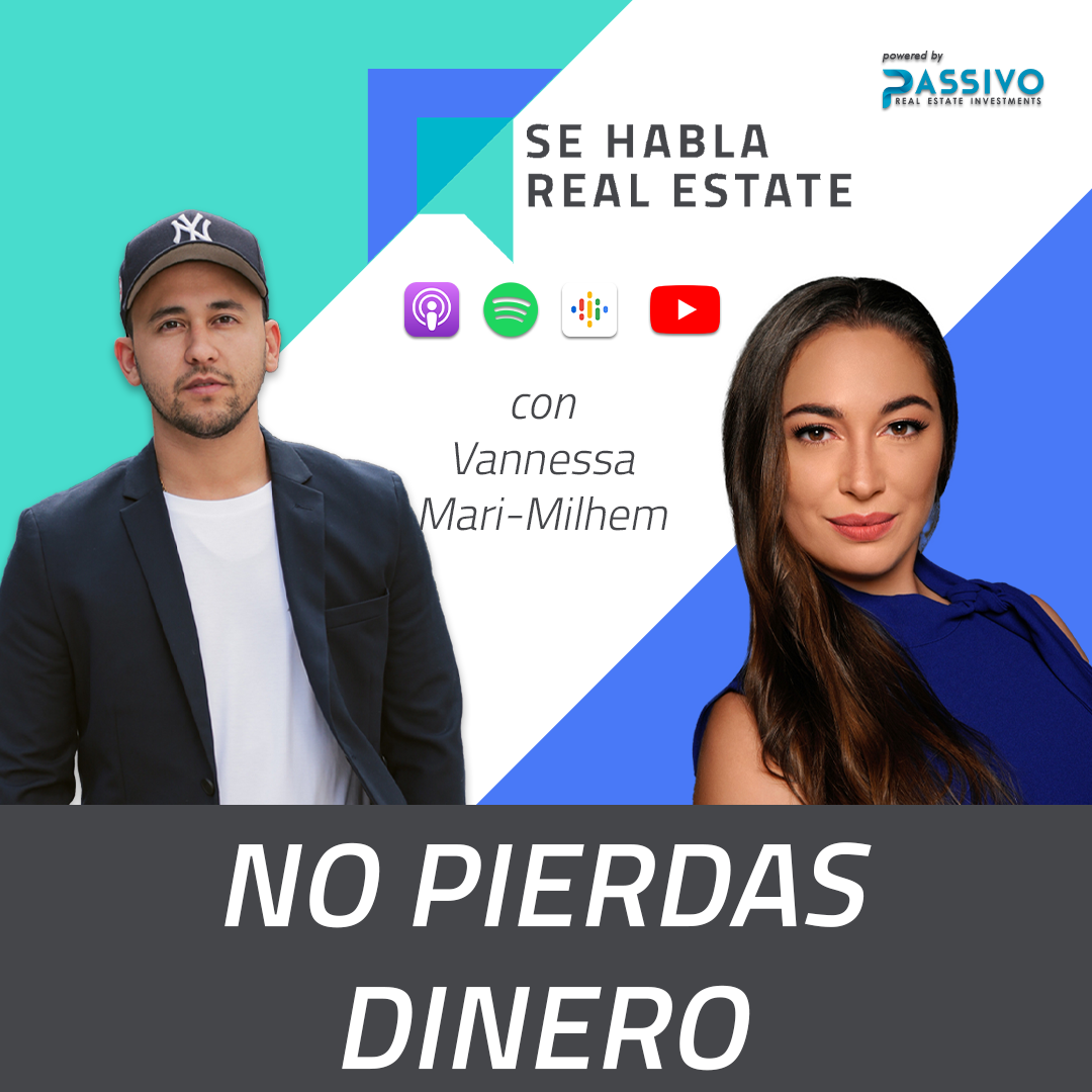 Evita perder dinero en real estate: Vannessa Mari-Milhem sobre seguros y transacciones seguras